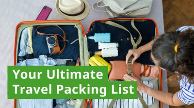 Comprehensive Travel Packing List: Don't Forget These Items!